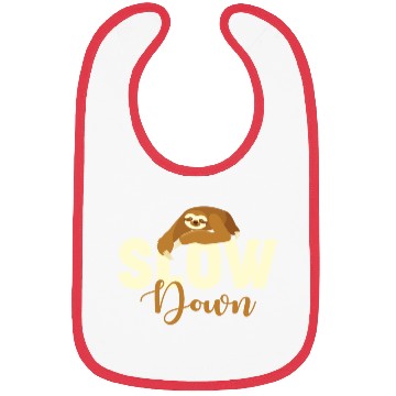 Discover Sloth Sloths, Slow, Down Slow Down Bibs