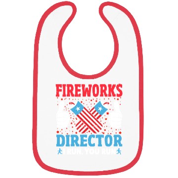 Discover Fireworks Director I Run You Run Funny 4th Of July Bibs