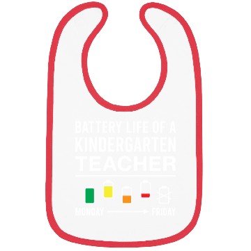 Discover Battery Life of A Kindergarten Teacher Bibs