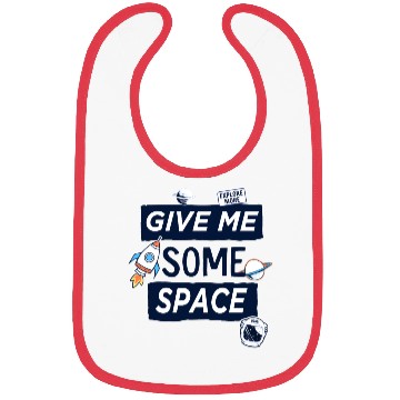 Discover give me some space Bibs