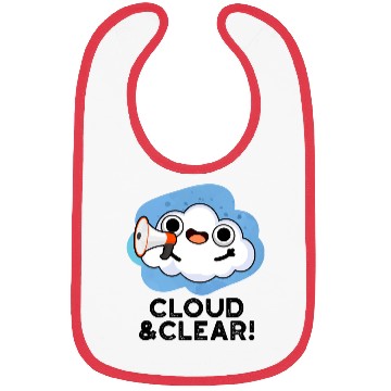 Discover Cloud And Clear Funny Weather Pun Bibs
