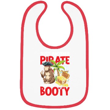 Discover Just Another Pirate Looking For Some Booty Bibs