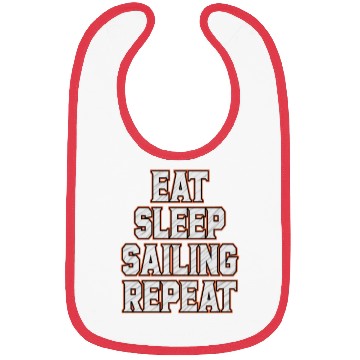 Discover Sailing Repeat : Eat Sleep Sailing Bibs