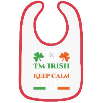Discover I'm Irish We Don't Do That Keep Calm Thing Gaelic Bibs