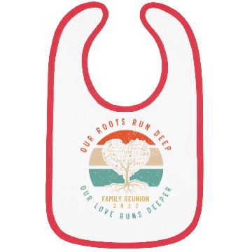 Discover our roots run deep, family reunion Bibs