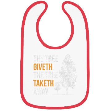 Discover The Tree Giveth The Tree Taketh Away Frisbee Disc Bibs