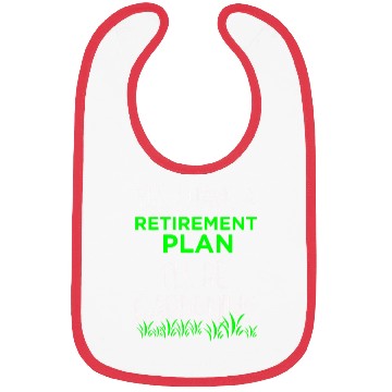 Discover FUNNY RETIREMENT PLAN Bibs Gardening Vacation
