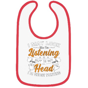 Discover Ghost Hunter In My Head I'm Ghost Hunting Hunt Bibs