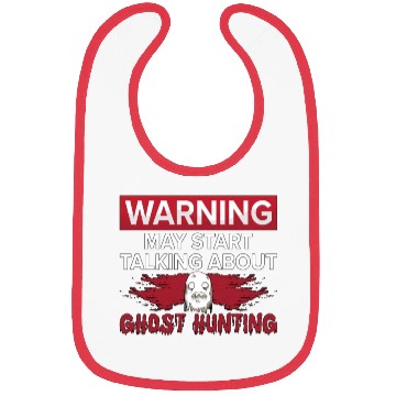 Discover Warning My Start Talking Ghost Hunting Hunt Hunter Bibs