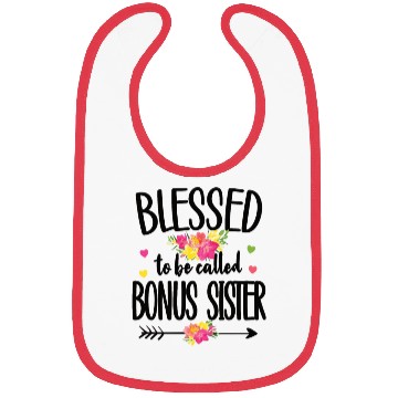 Discover Blessed Bonus Sister Proud Step Sister Gifts Bibs