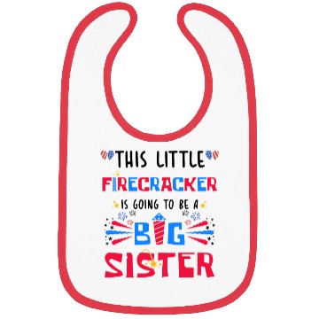 Discover This Little Firecracker is going to be Big Sister Bibs