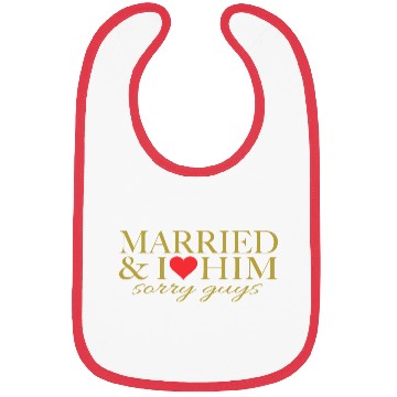Discover Married and i love him Bibs