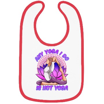 Discover Any Yoga I Do is Hot Yoga Bibs