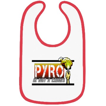 Discover PYRO is not a crime Bibs