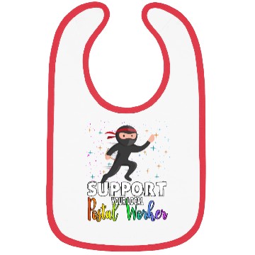 Discover Support Your Local Postal Worker Funny Quote Bibs