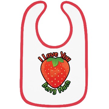 Discover I Love You BERRY Much Bibs