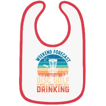 Discover Disc Golf and Drinking Funny Weekend Forecast Gift Bibs