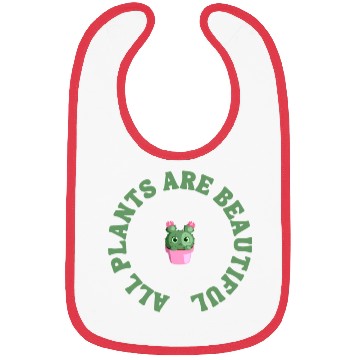 Discover all plants are beautiful Bibs