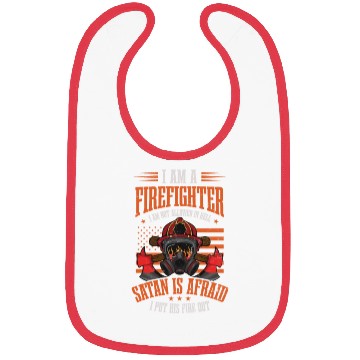 Discover 4th July Firefighter Satan Afraid Put Fire Out Bibs