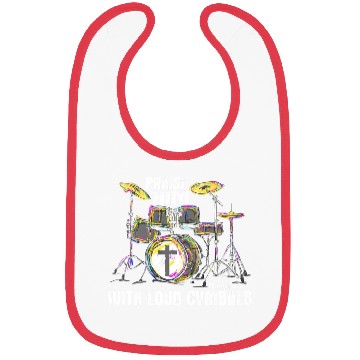 Discover Praise Him With Loud Cymbals Christian Drummer Bibs