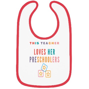 Discover this teacher loves her preschoolers Bibs