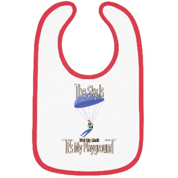 Discover The Sky Is My Playground Skydive Funny Cute Bibs