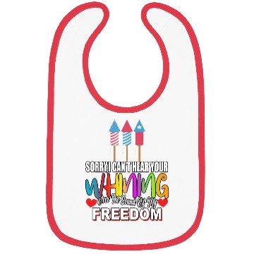 Discover The Sound Of My Freedom Humor Graphic Bibs