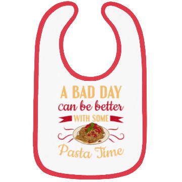 Discover A Bad Day Can Be Better With Some Pasta Time Pasta Bibs