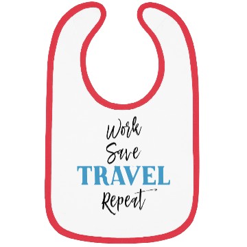 Discover Work Save Travel Repeat Bibs