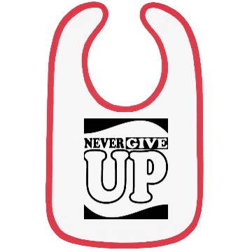 Discover never give up, DO NOT GIVE UP, Bibs