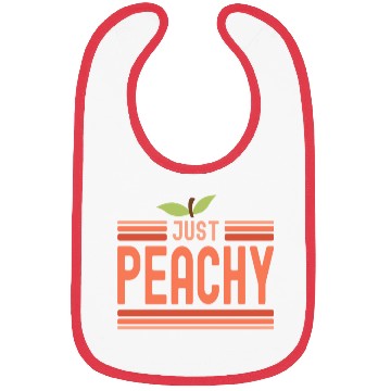 Discover Just Peachy Cute Peach Fruit Peach Pun Phrase Bibs