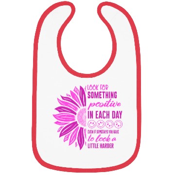 Discover Positivity Bibs, Look For Something Positive