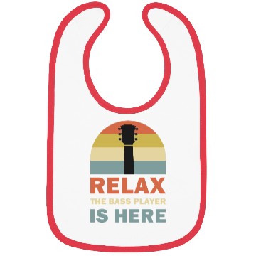 Discover Relax The Bass Player Is Here Bass Guitar Musician Bibs