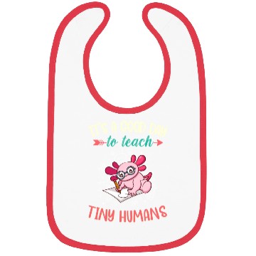 Discover Good Day To Teach Tiny Humans Elementary Teacher Bibs