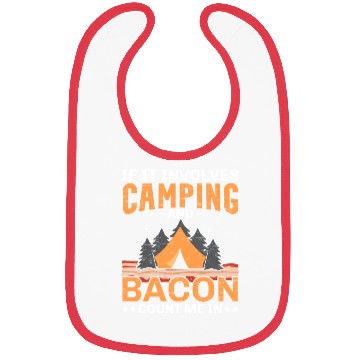 Discover If It Involves Camping And Bacon Count Me In Campe Bibs