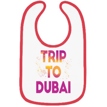Discover Trip To Dubai Bibs