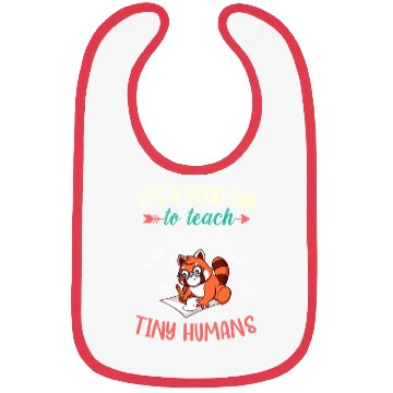 Discover Good Day To Teach Tiny Humans Elementary Teacher Bibs