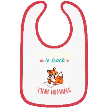 Discover Good Day To Teach Tiny Humans Elementary Teacher Bibs