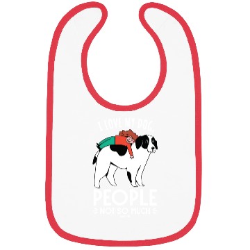 Discover I Love My Dog People Not So Much Bibs