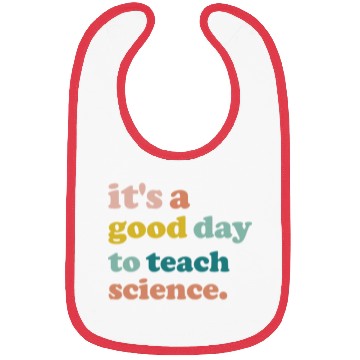 Discover It Is A Good Day To Teach Science Teacher Biology Bibs