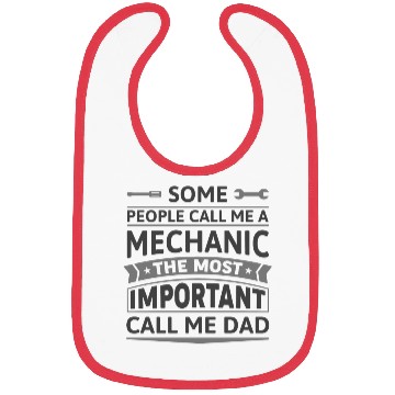 Discover Some People Call Me A Mechanic Bibs