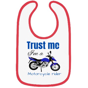 Discover Trust Me I'm A Motorcycle Rider Bibs