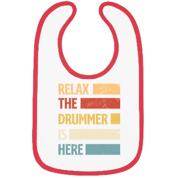 Discover Relax The Drummer Is Here Drums Drum Drummer Gift Bibs