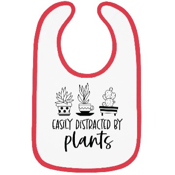 Discover Easily distracted by plants Bibs