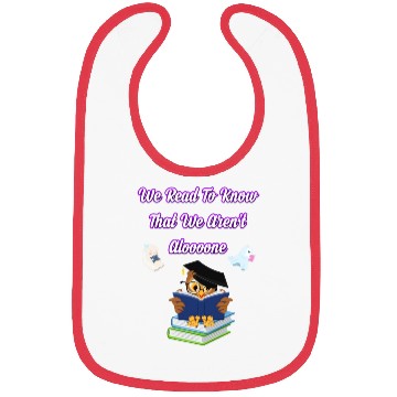 Discover owl reading , we read to know that we aren't alone Bibs