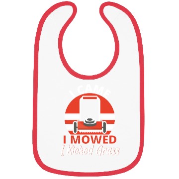 Discover Came I Moved I Kicked Grass Bibs