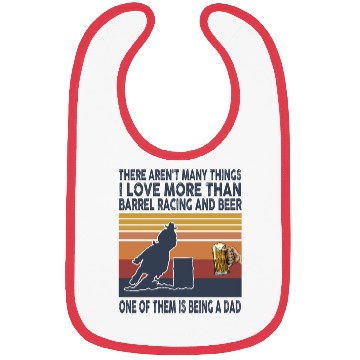 Discover i love being dad more than barrel racing and beer Bibs