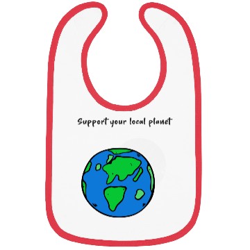 Discover Support Your Local Planet. Climate Change Activist Bibs