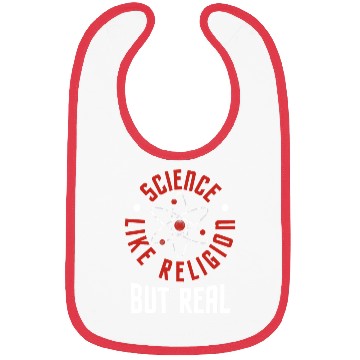 Discover Science Like Religion But Real Atheism Humanist Bibs