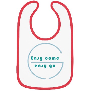 Discover Easy come easy go Bibs